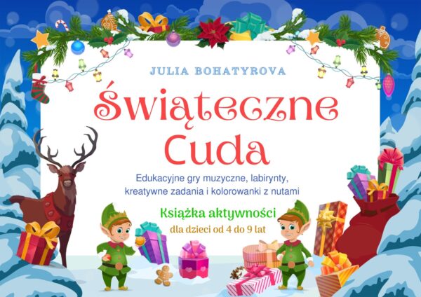 ❄️🎨"Świąteczne Cuda" — muzyczno-dydaktyczne gry dla dzieci w młodszym wieku szkolnym